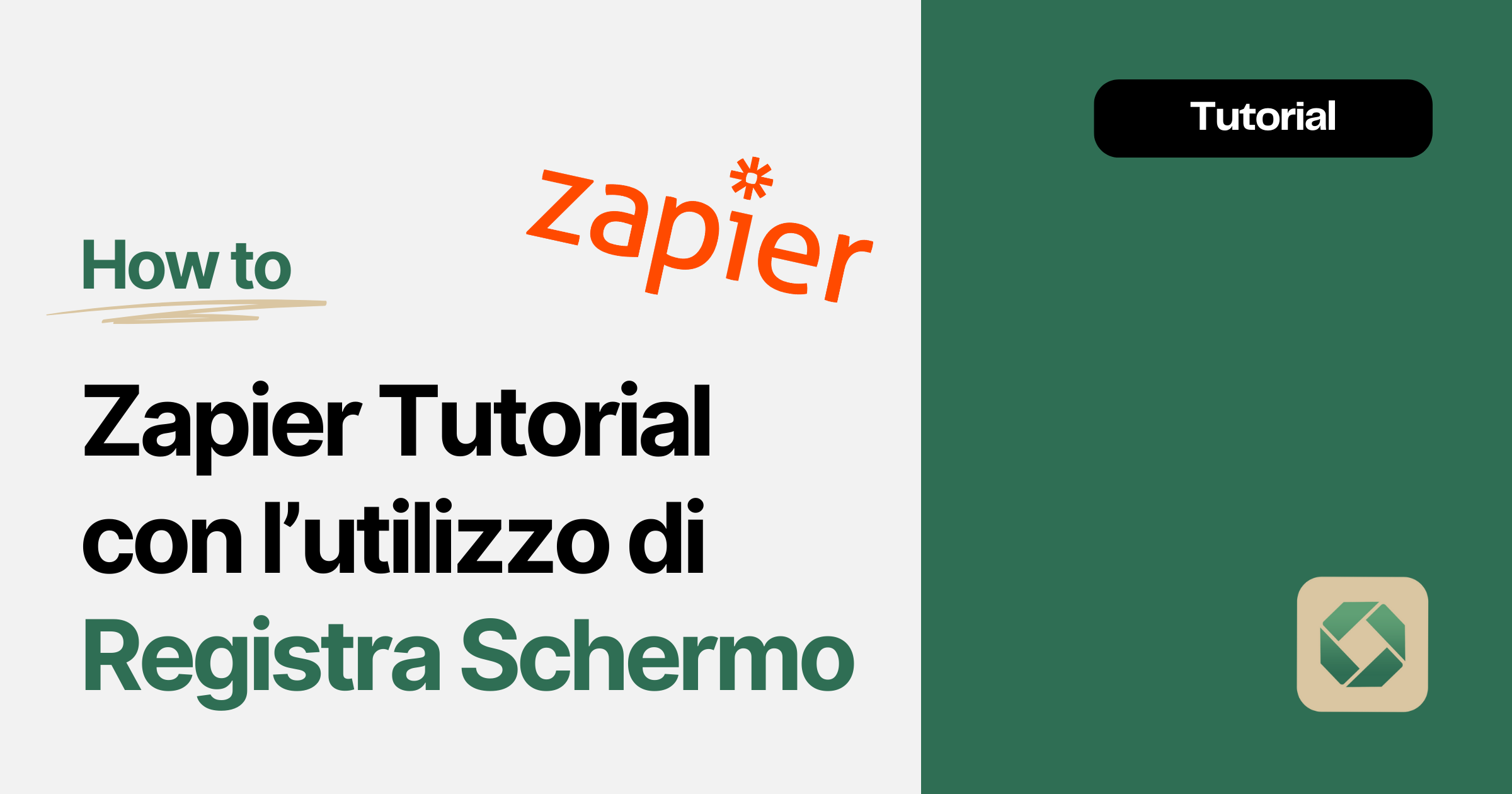 Come Creare un Tutorial Zapier Efficace con Registra Schermo